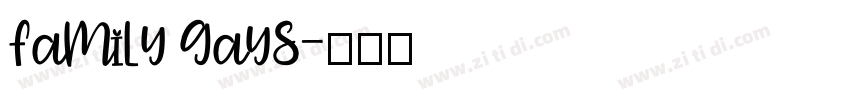 family gays字体转换